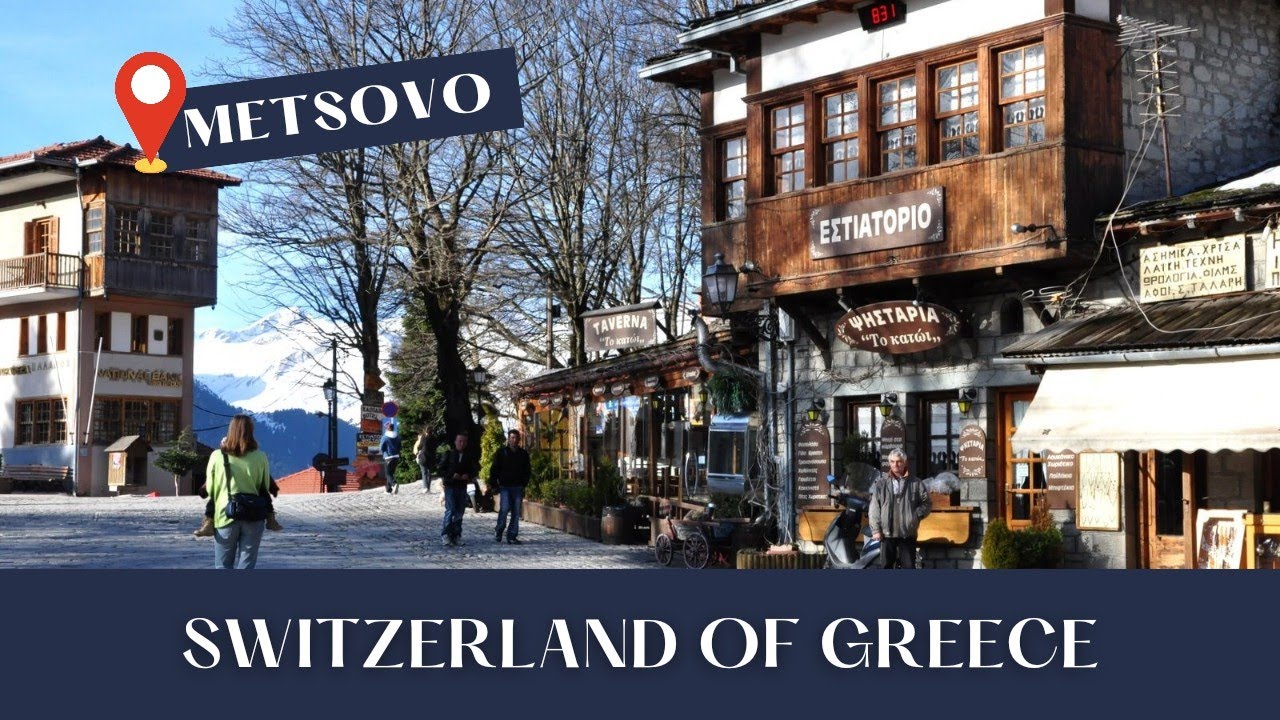 Metsovo Ioannina City Greece | Switzerland of Greece