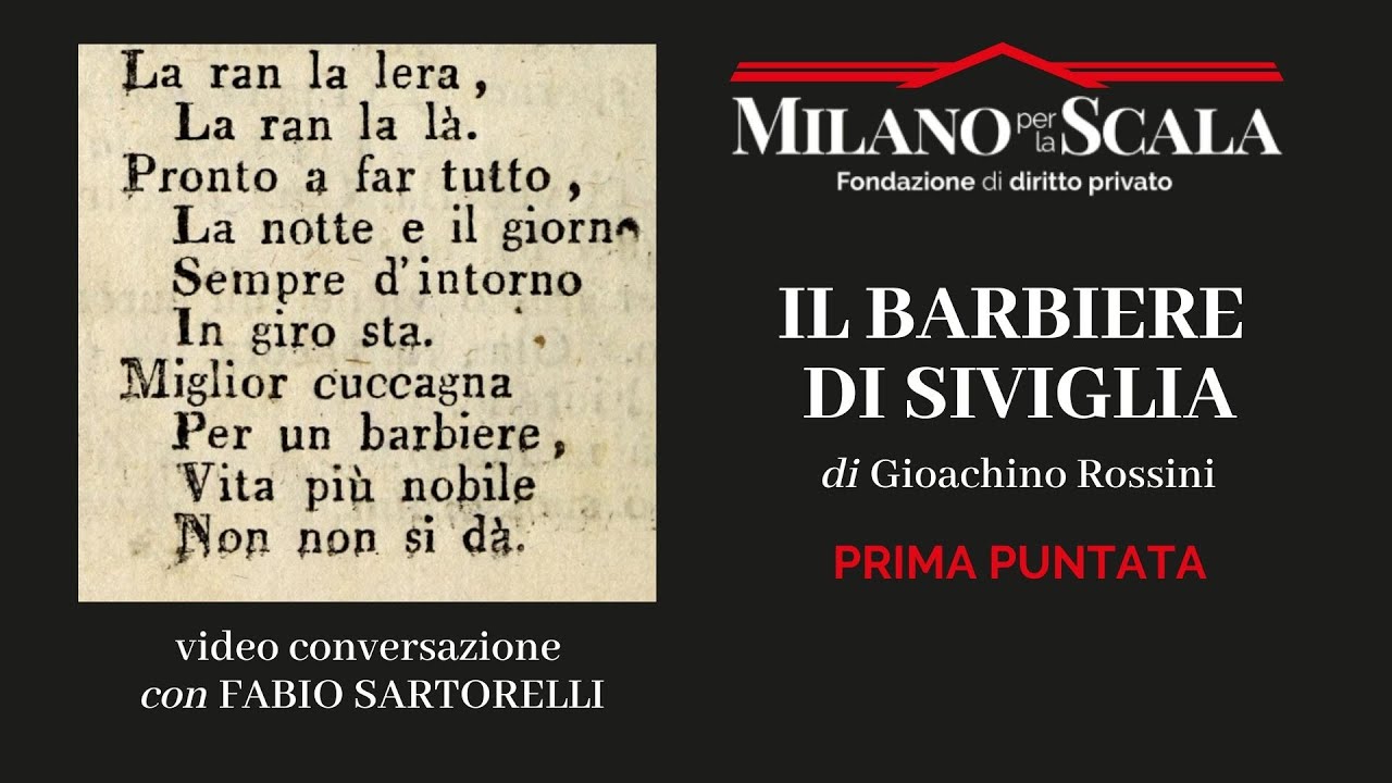 01 Il Barbiere di Siviglia con Fabio Sartorelli - Prima puntata