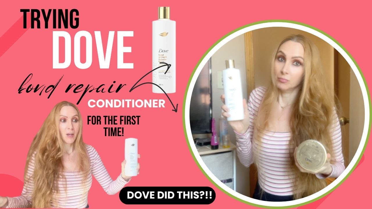 I Tried Dove’s Bond Strength Conditioner… Watch what happened 😱🧴💁‍♀️