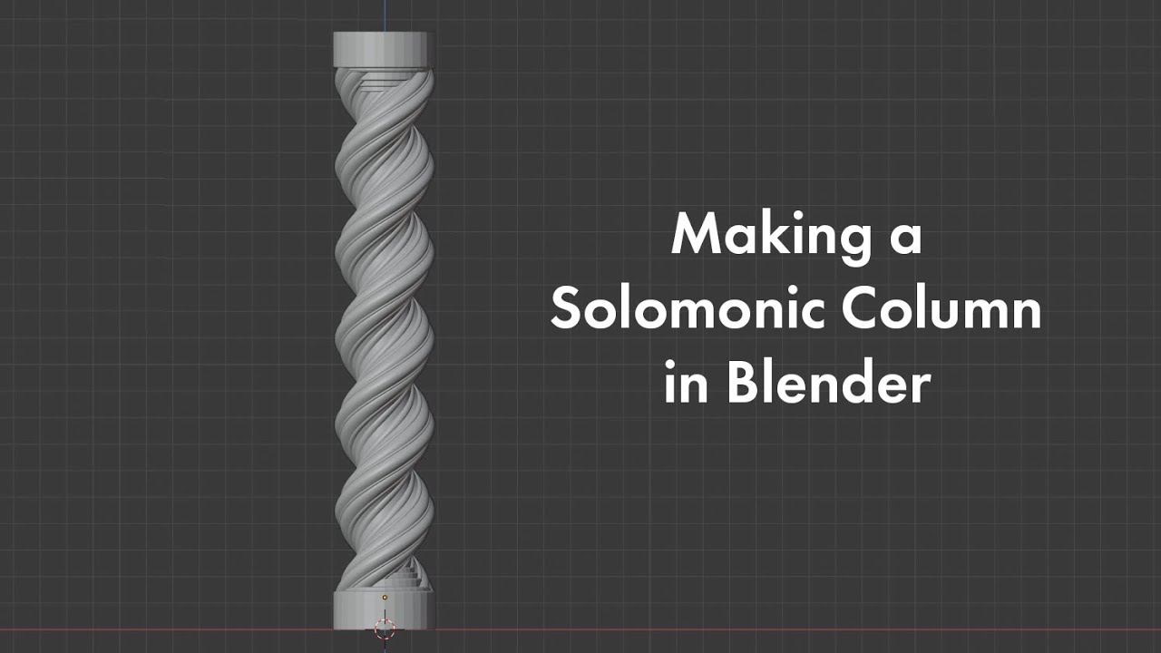Timelapse: Making a Solomonic Column in Blender