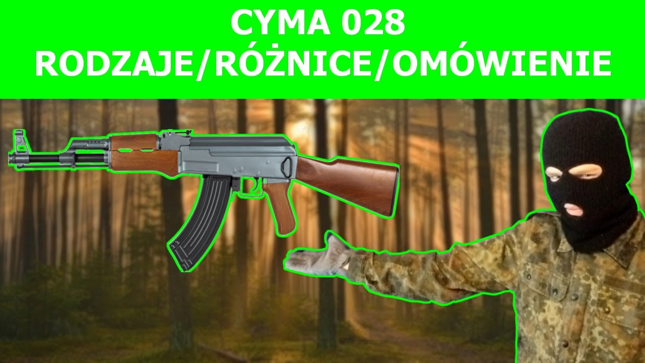 Cyma cm028/028a/028b/028c/028s/028u Omówienie/ Rodzaje/ Różnice/ Porównanie- Zbrojownia ASG #7