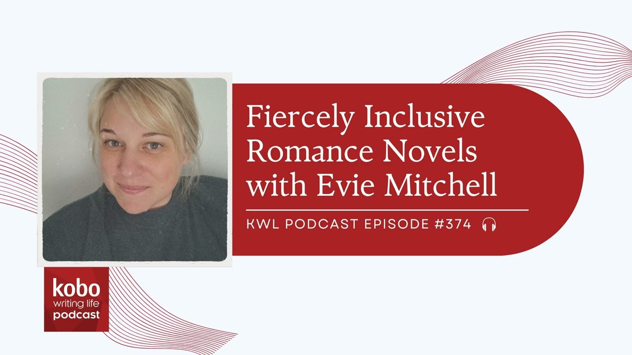#374 &ndash; Fiercely Inclusive Romance Novels with Evie Mitchell