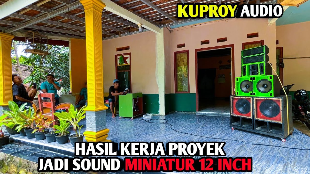 Sound hasil dari kerja proyek ‼️ kuproy audio sound miniatur 12 inch