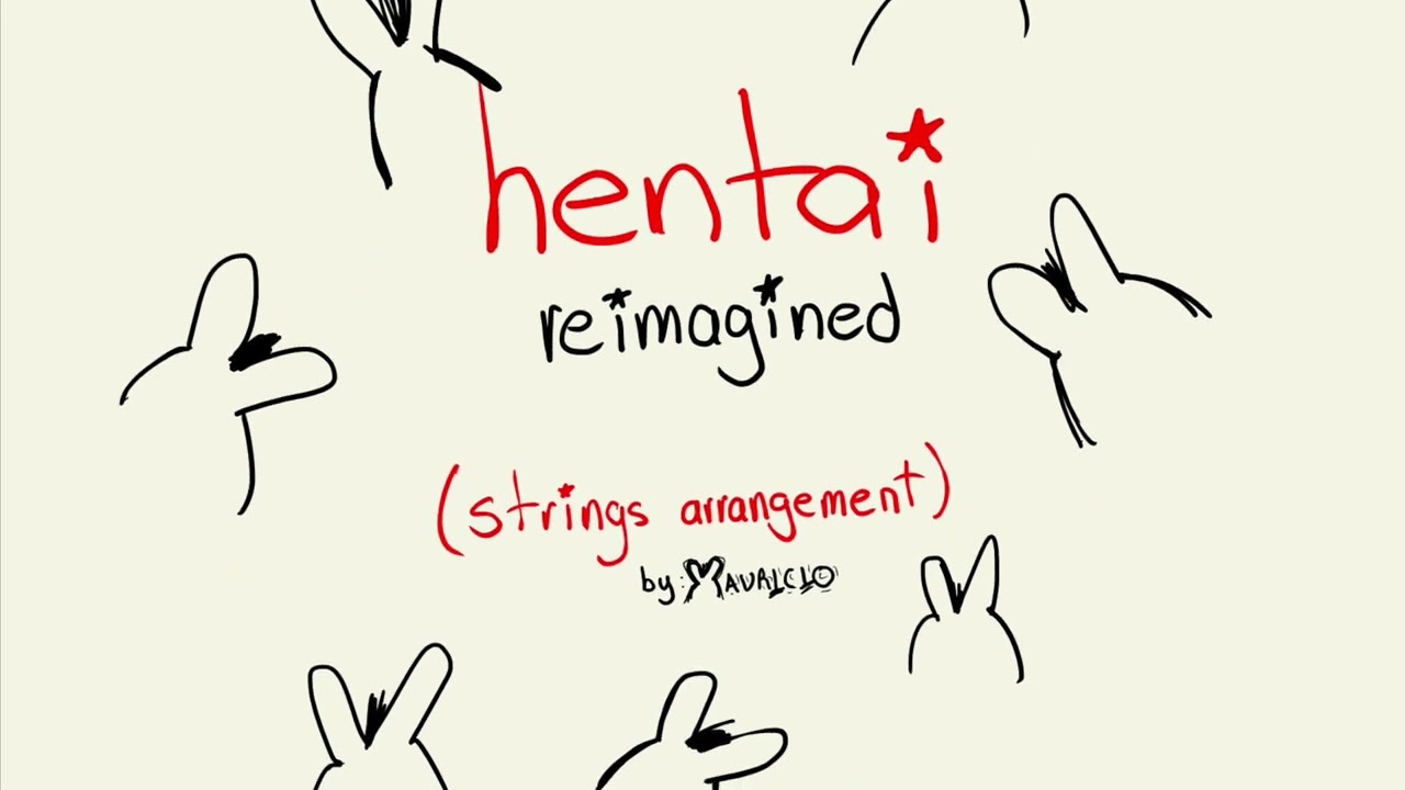 hentai reimagined (strings arrangement) by Rosalía