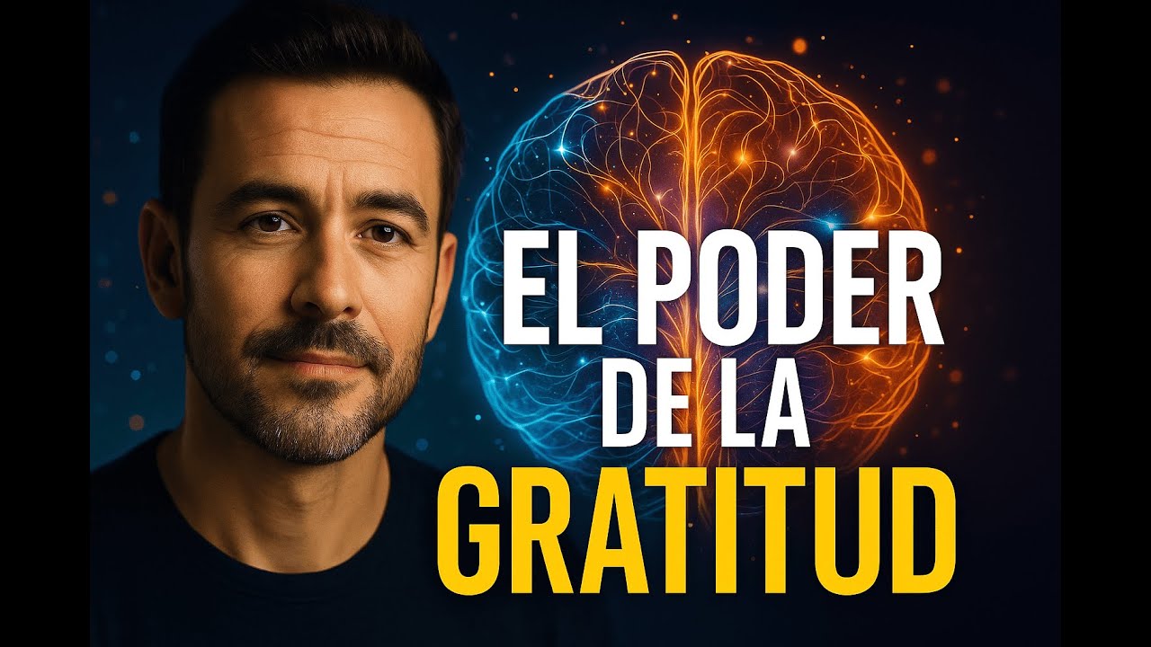 Cómo la gratitud transforma tu cerebro y tu vida