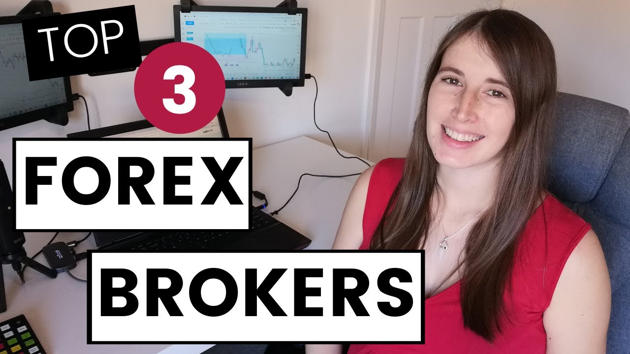 TOP FOREX BROKERS In The World ( 3 Best Forex Brokers Review)