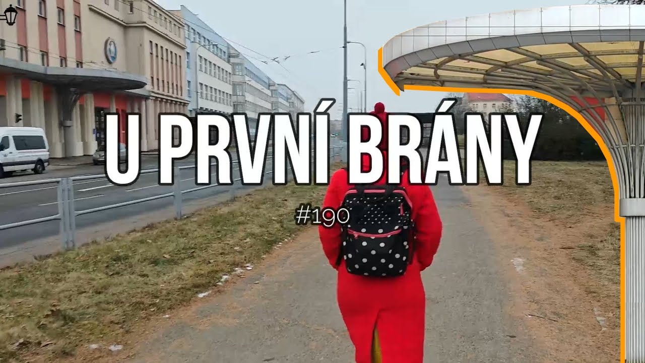 Plzeň známá neznámá #190 U první brány