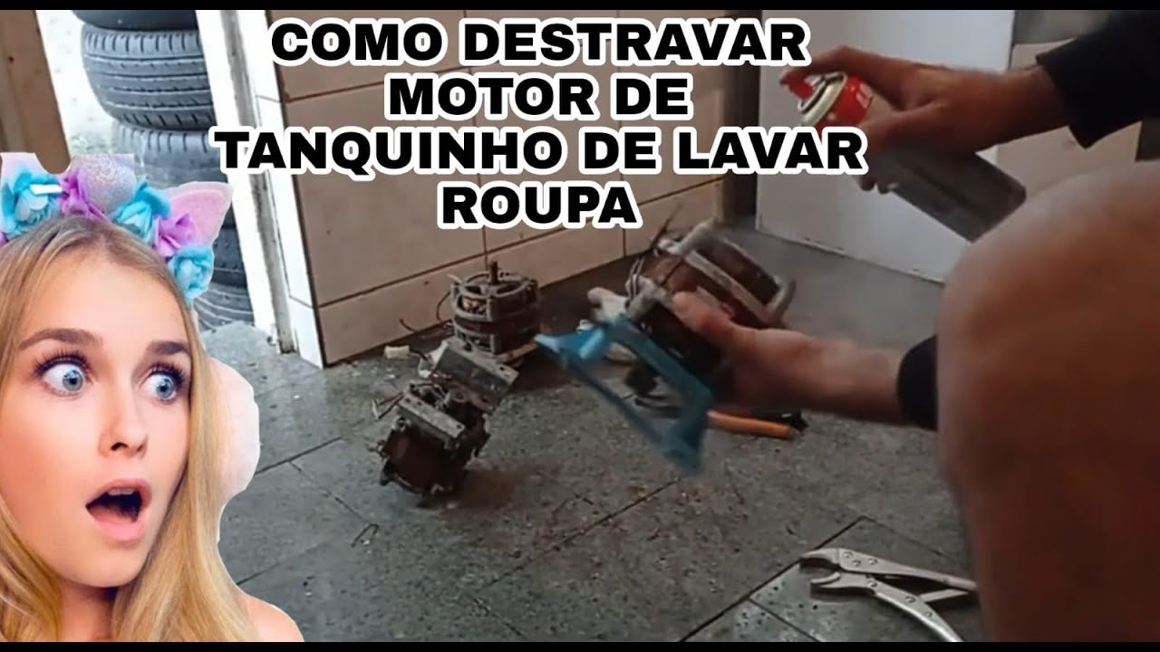 MOTOR DO TANQUINHO TRAVADO, COMO DESTRAVAR?