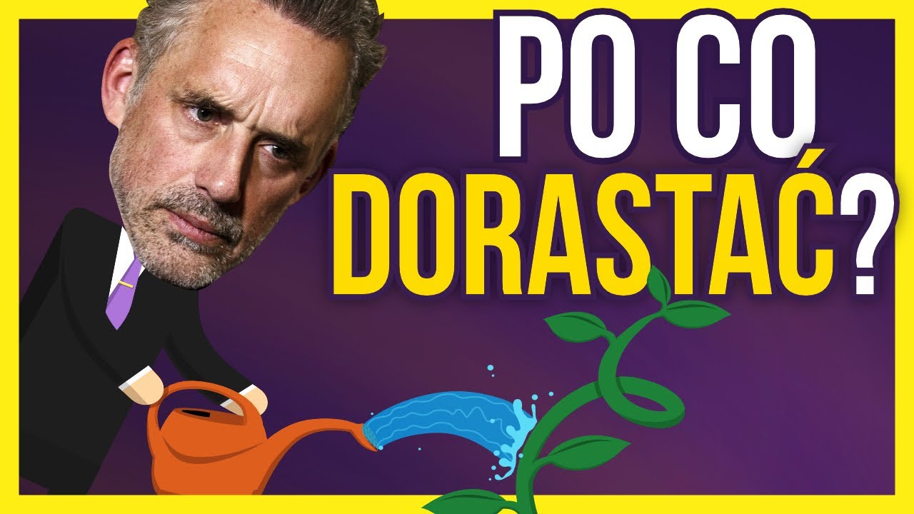 Lepiej jest być dzieckiem czy dorosłym? (wg Jordana Petersona)