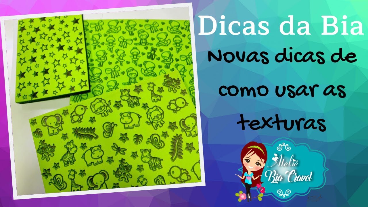 Dicas da Bia - Nova Dica para  usar as Texturas de Emborrachado Especial