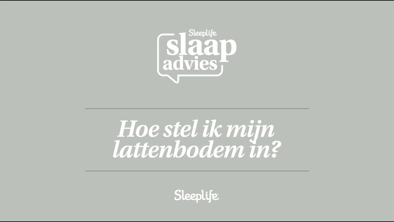 Hoe stel ik mijn lattenbodem in?