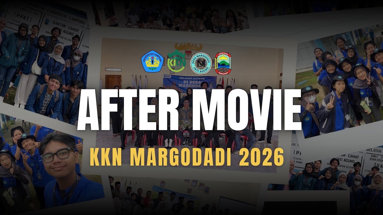 After Movie KKN Universitas Lampung | Desa Margodadi 