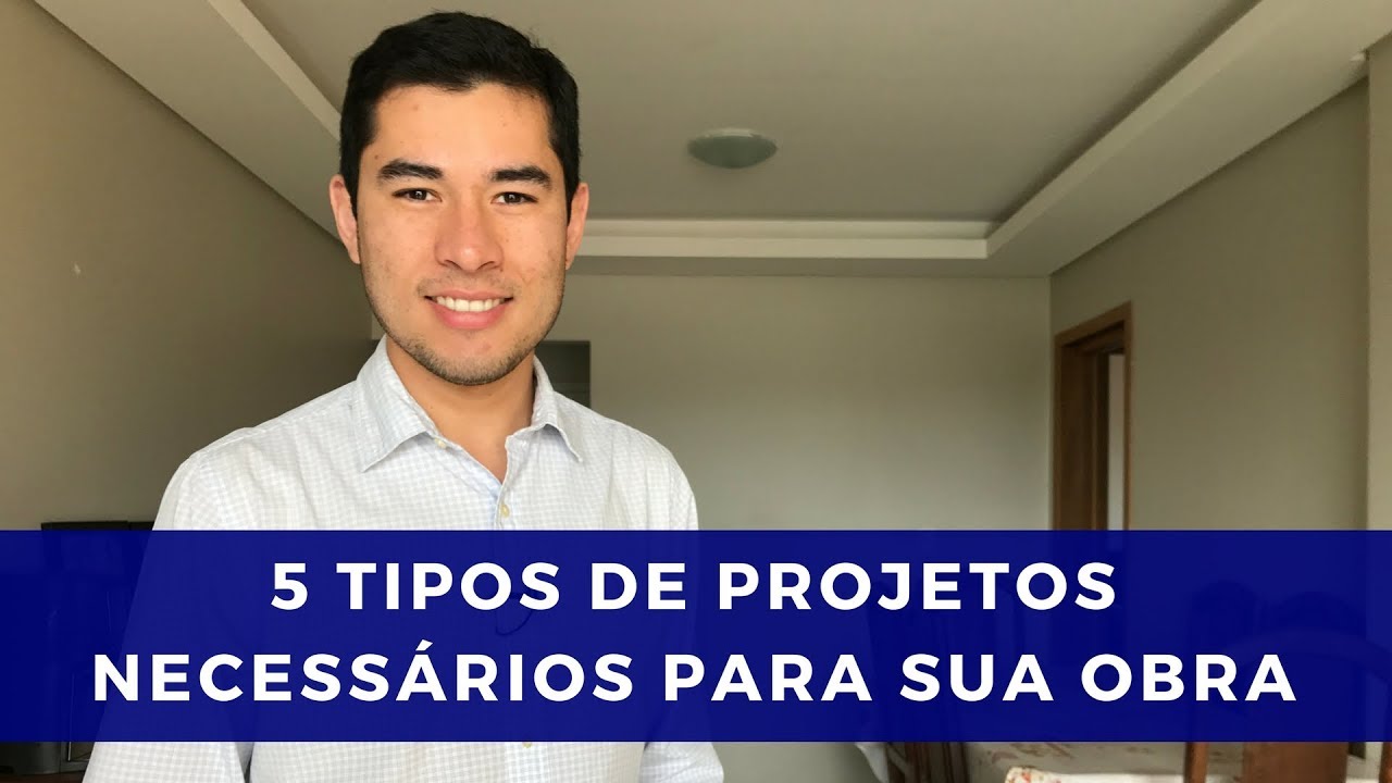 5 TIPOS DE PROJETOS NECESSÁRIOS PARA SUA OBRA | MARCELO AKIRA | 100 de 500