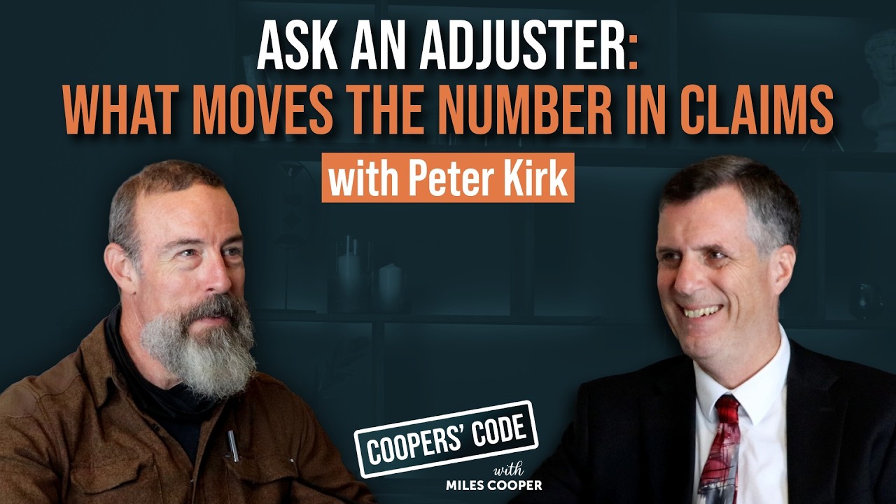 Ask an Adjuster What Moves the Number in Claims ft. Peter Kirk | Coopers' Code