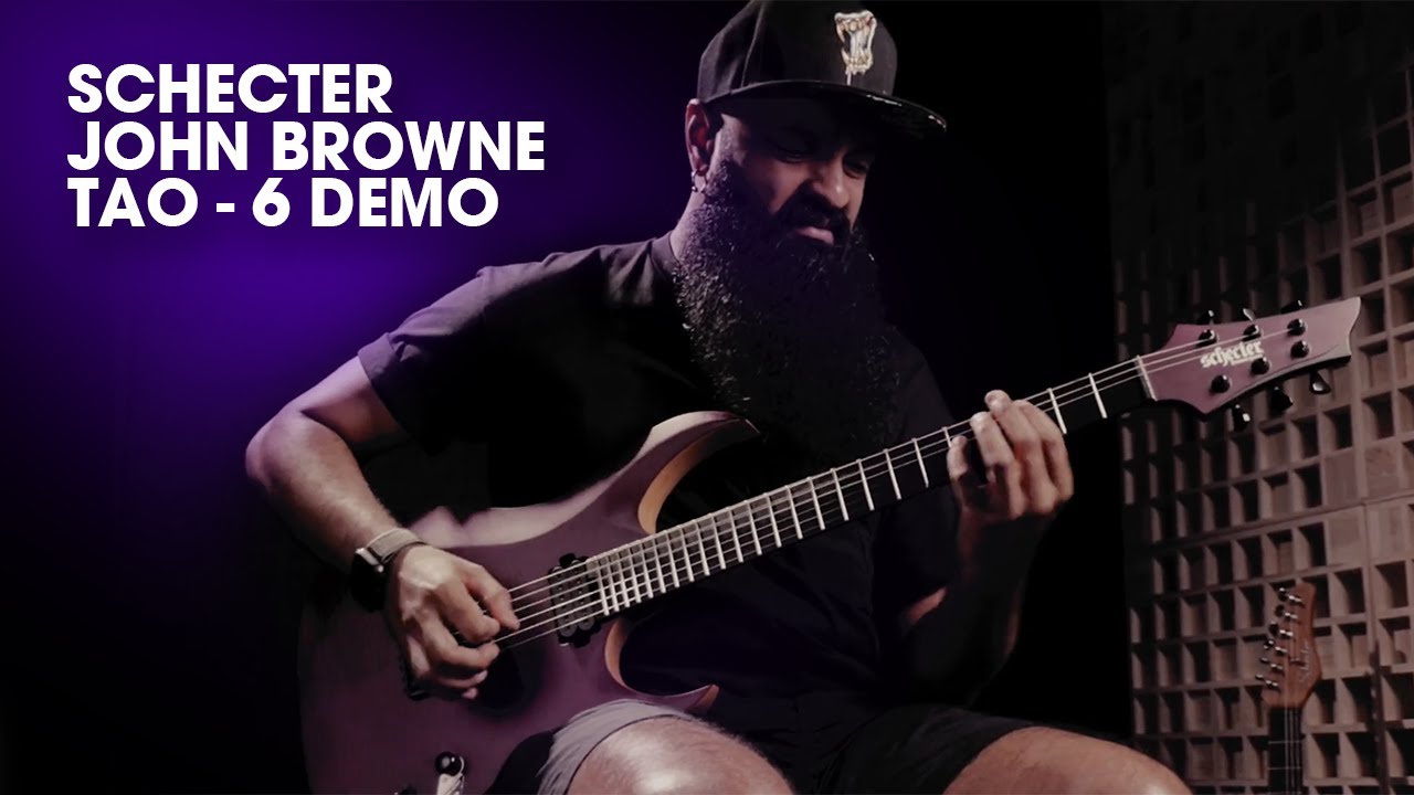 MONUMENTAL TONES: Schecter TAO-6 John Browne Signature Guitar Demo