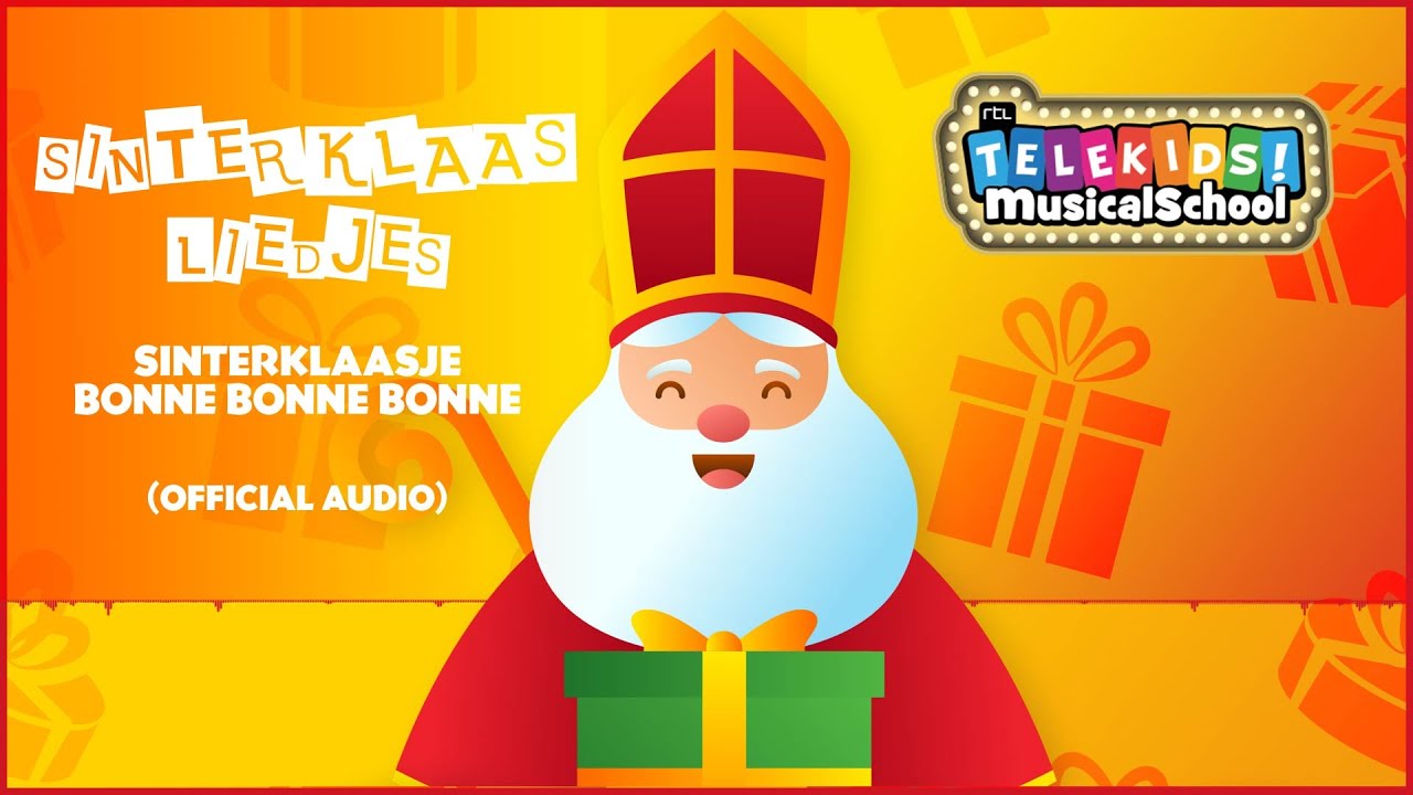 Telekids Musicalschool - Sinterklaasje Bonne Bonne Bonne (Official Audio)