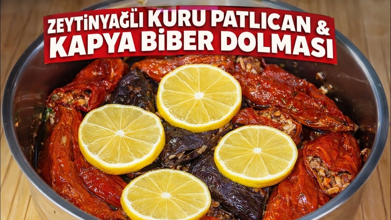 Kuru Patlıcan & Kapya Biber Dolması – En Lezzetli Dolma Tarifi!
