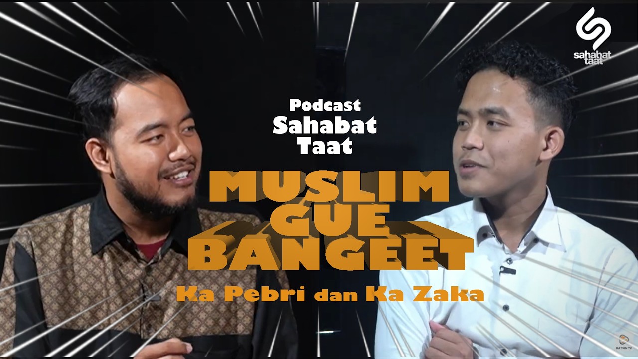 MUSLIM GUE BANGEET - SAHABAT TAAT