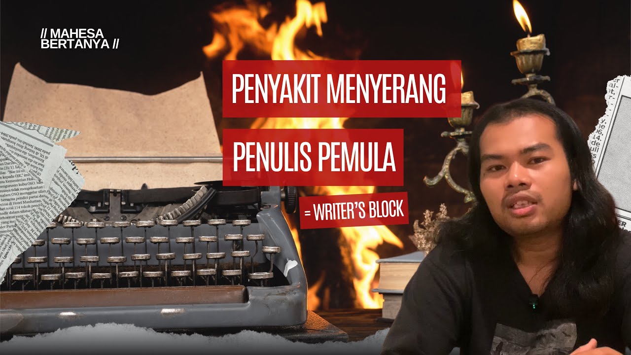 Apakah Kamu Sering Writers Block?