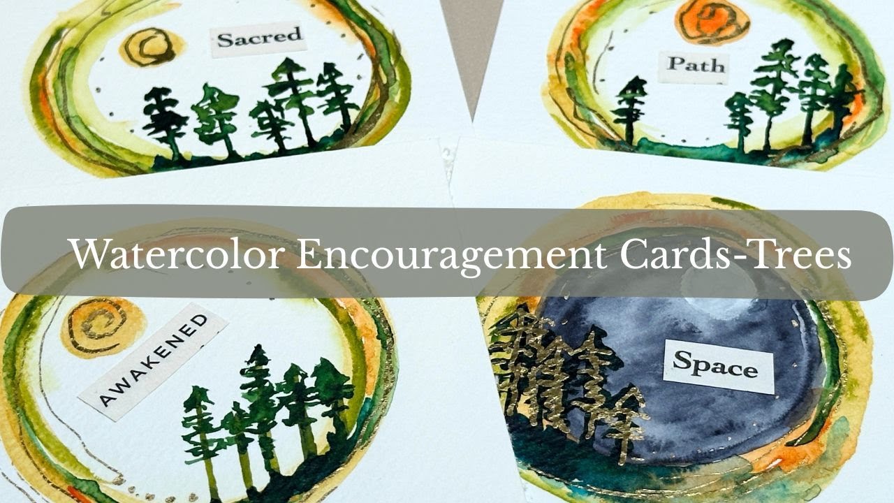 Relax and Paint | Encouragement Cards Inspired by Trees (Watercolor + Gold Accents)