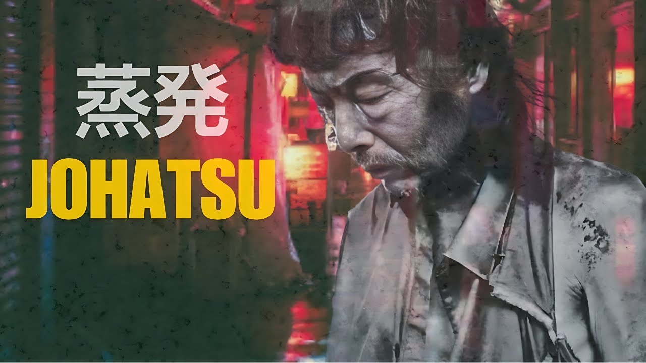 Japan's Disappeared: The Johatsu Enigma