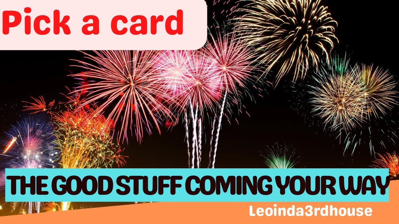 PICK A CARD 🚨🚨🚨”THE GOOD STUFF COMING YOUR WAY?”🚨🚨🚨
