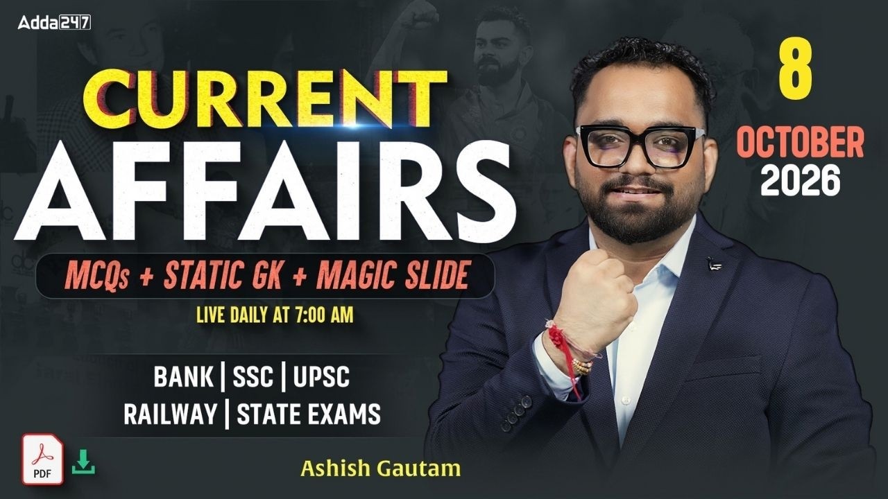 Current Affairs Today | 8 October 2026  | Daily Current Affairs | By Ashish Gautam