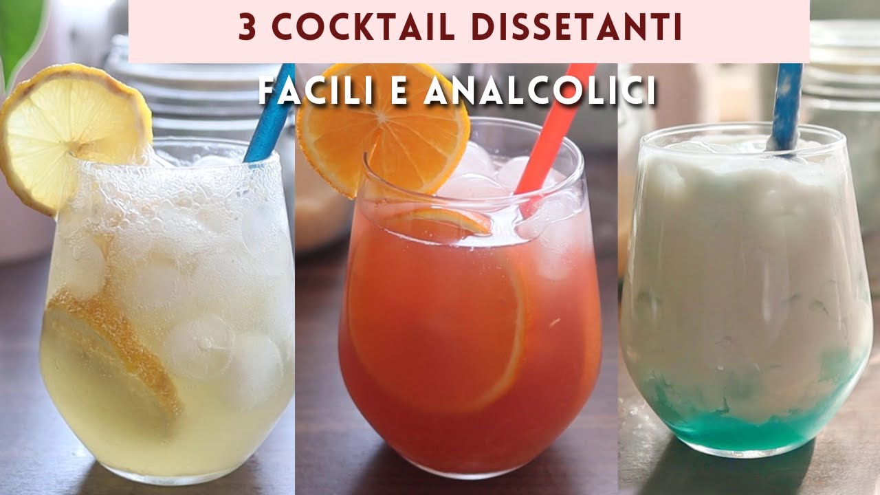 3 DISSETANTI COCKTAIL ANALCOLICI FATTI IN CASA | BEVANDE SFIZIOSE E FACILISSIME pronte in un minuto