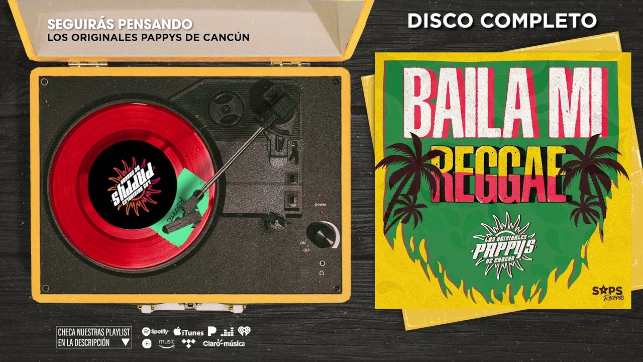 Los Originales Pappys de Cancún - Baila Mi Reggae (Disco Completo)