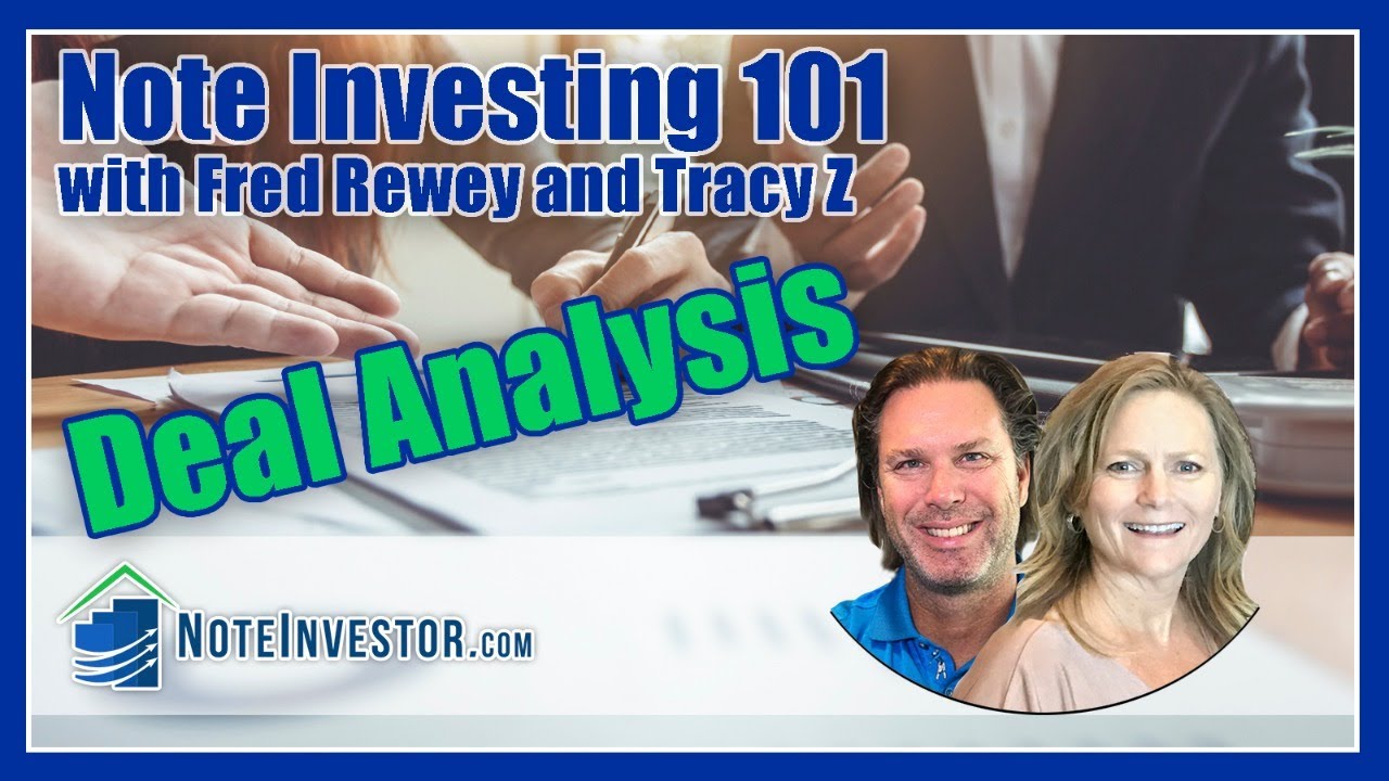 Deal Analysis - Note Investing 101