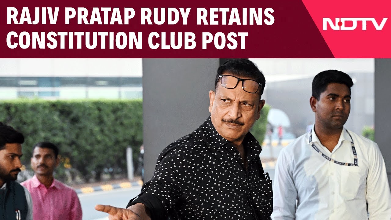 Rajiv Pratap Rudy Retains Constitution Club Post After High-Voltage BJP vs BJP Battle