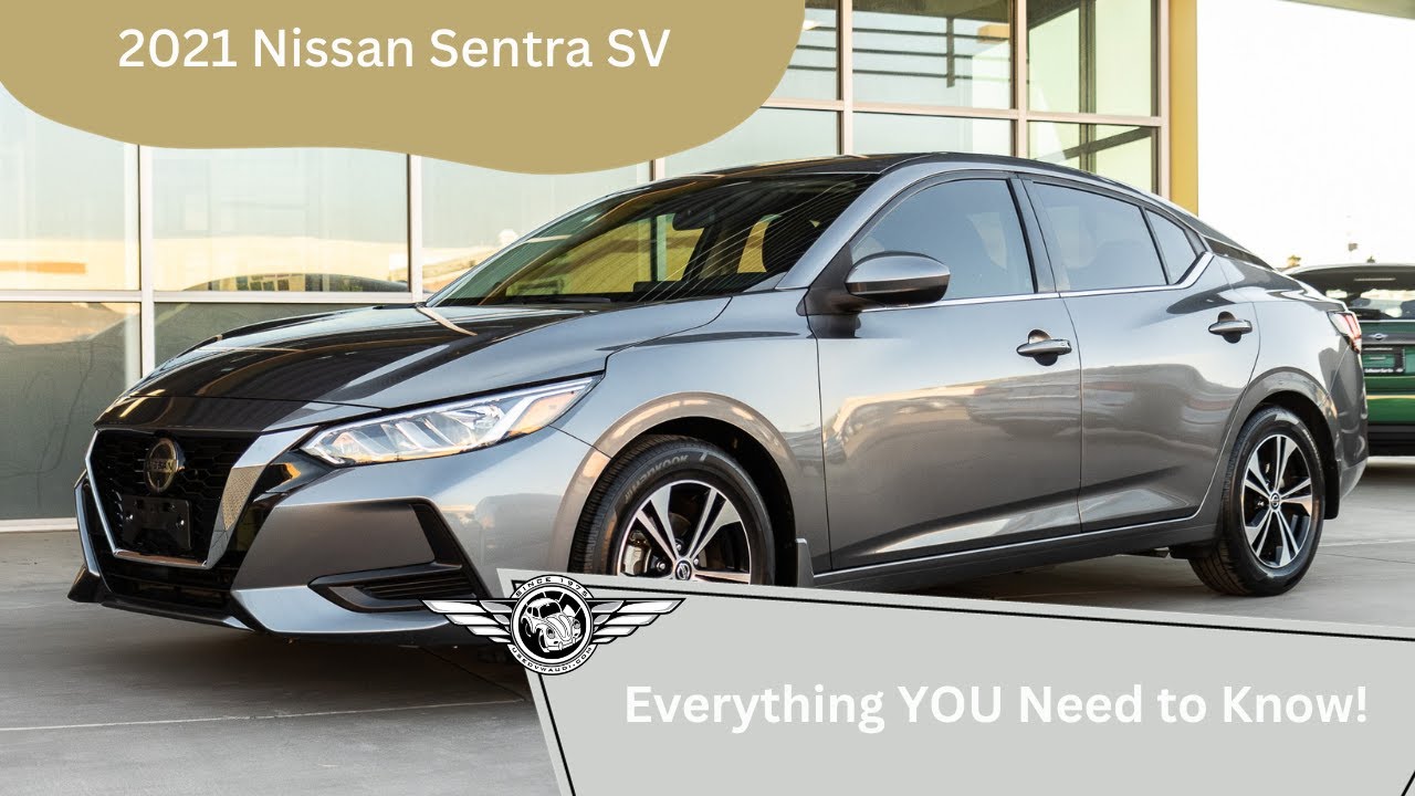 Full Walkthrough: 2021 Nissan Sentra SV
