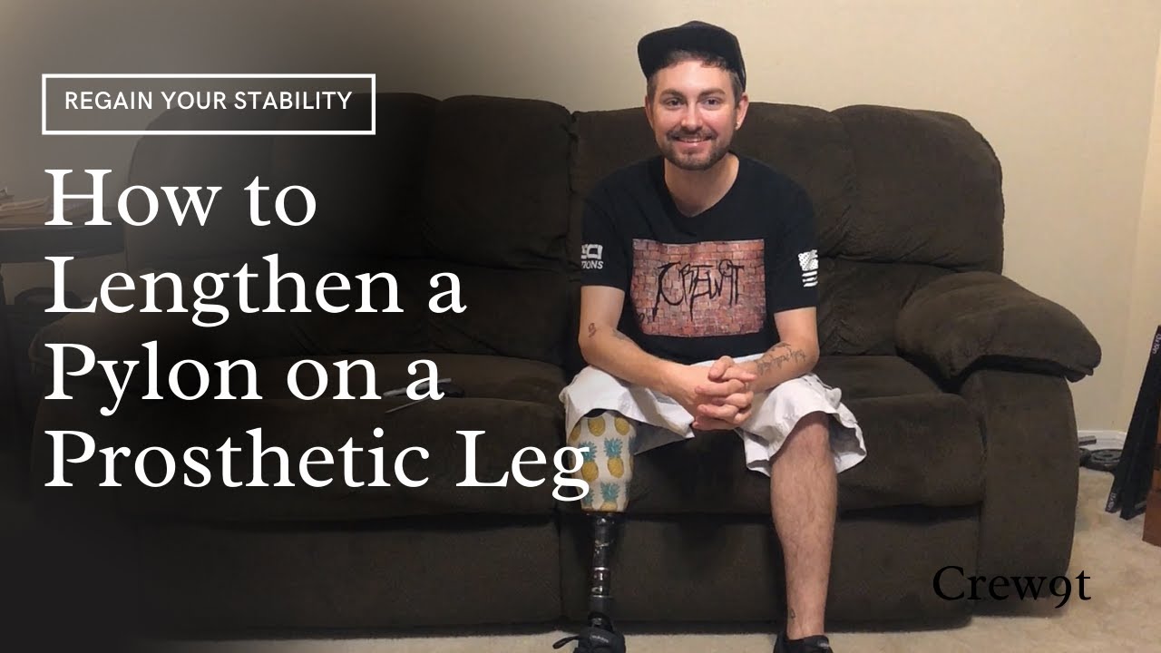 How to Lengthen a Pylon on a Prosthetic Leg