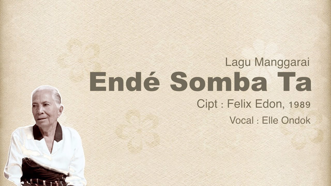 Endé Somba Ta - Elle Ondok || Cipt Felix Edon, 1989
