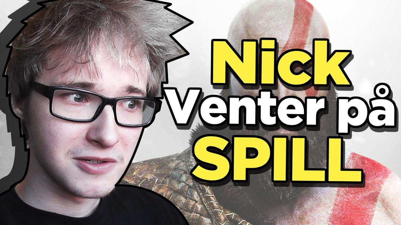 Når Nick venter på Spill