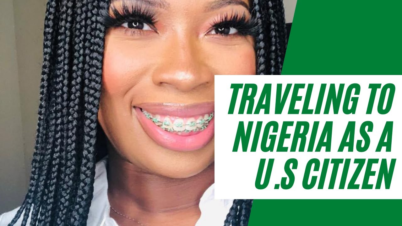 How To Prepare For Your First Trip To Nigeria As A US Citizen (Visa, Vaccines & More)