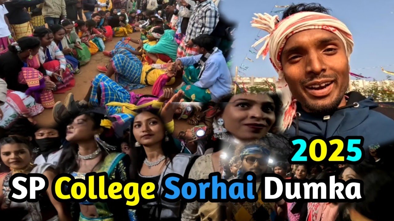 Dumka Sohrai 2025💥Dumka SP College Sorhai❤️SP College Sorhai Dumka❤️Uprajdhani Dumaka💥Babu Tudu