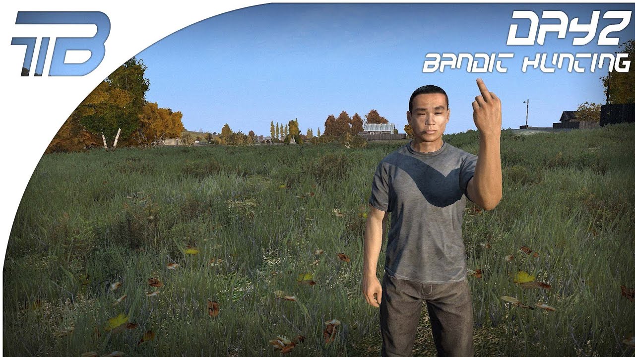 DayZ Standalone // Bandit Hunting