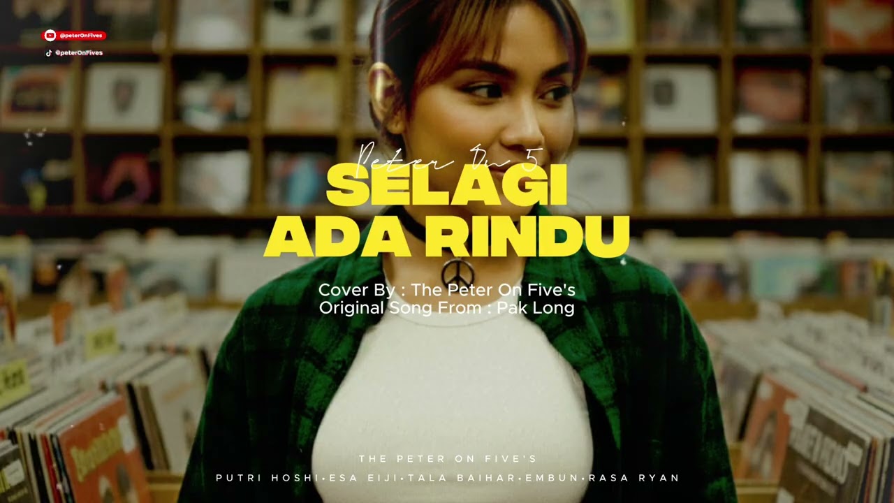 Selagi Ada Rindu - Pak Long - Cover By - Peter On Five's