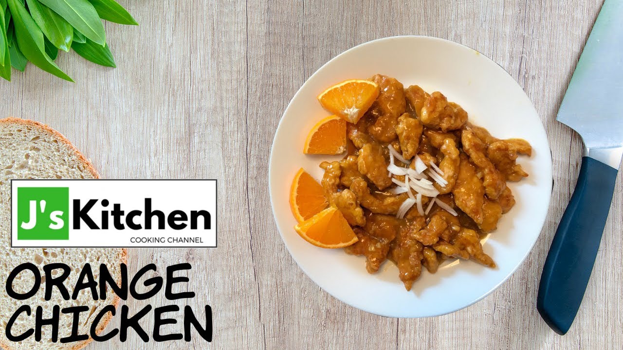 How to make Orange Chicken - J's Kitchen