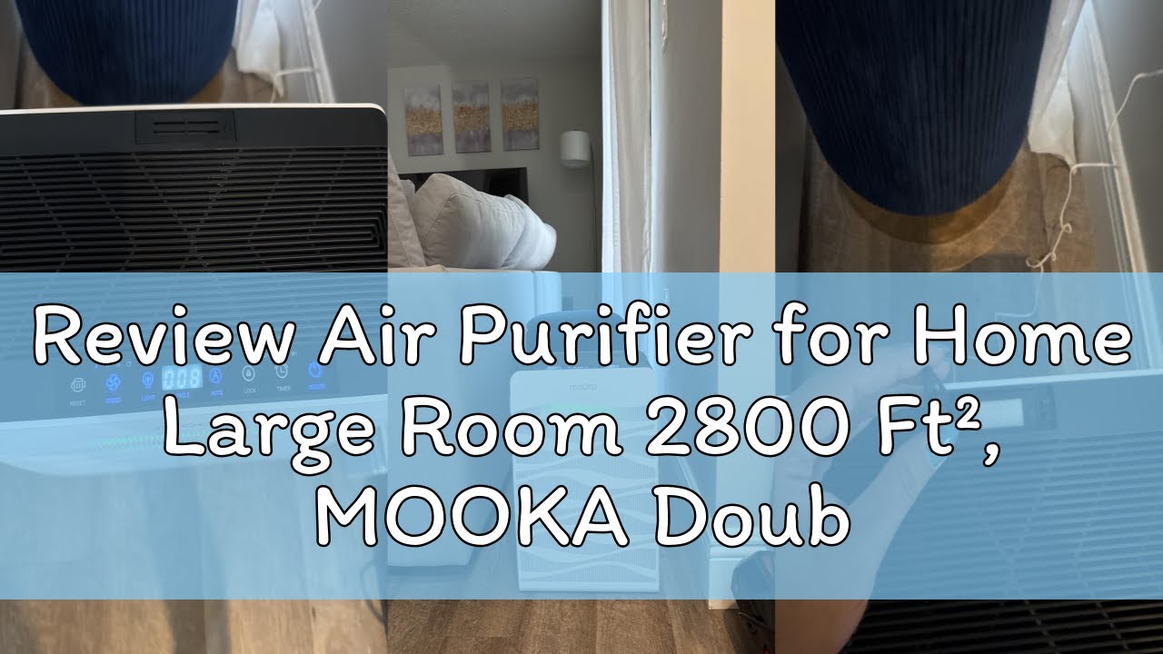 Review Air Purifier for Home Large Room 2800 Ft&sup2;, MOOKA Double-Sided Air Purifiers for Home Pets wit