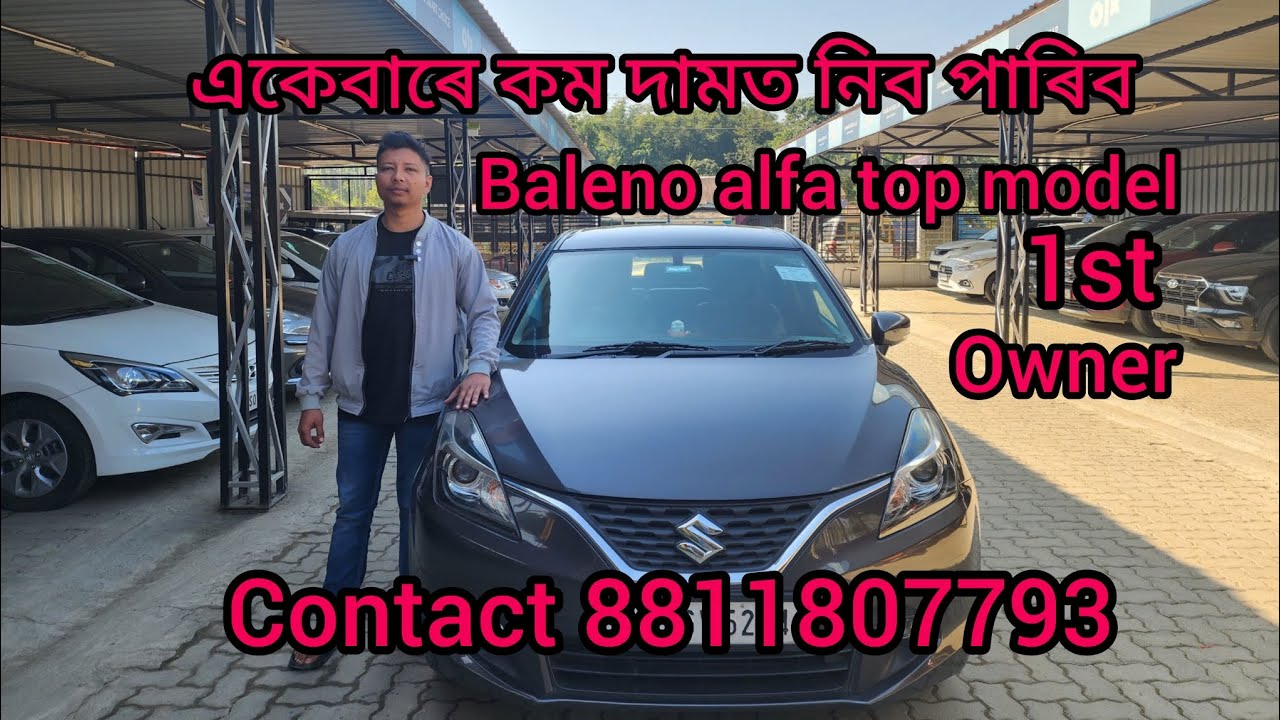 Baleno alfa top model in golaghat Assam second hand car dealer contact number 8811807793