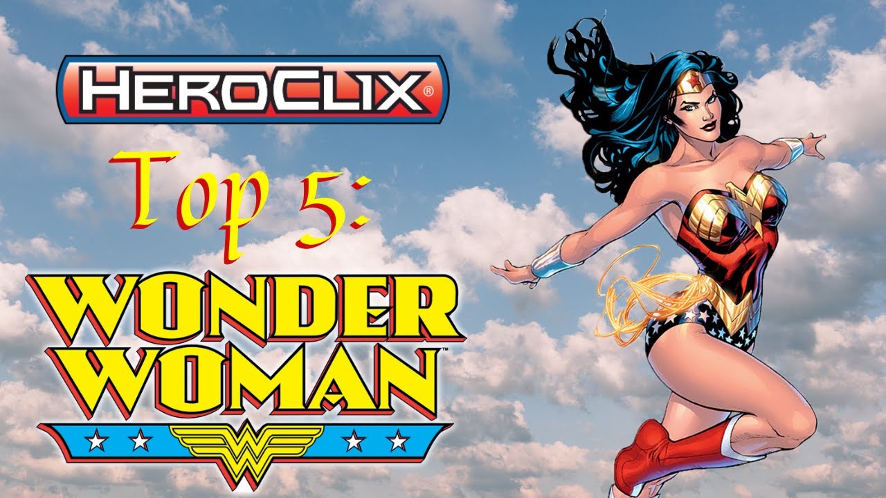 Heroclix Top 5: Wonder Woman