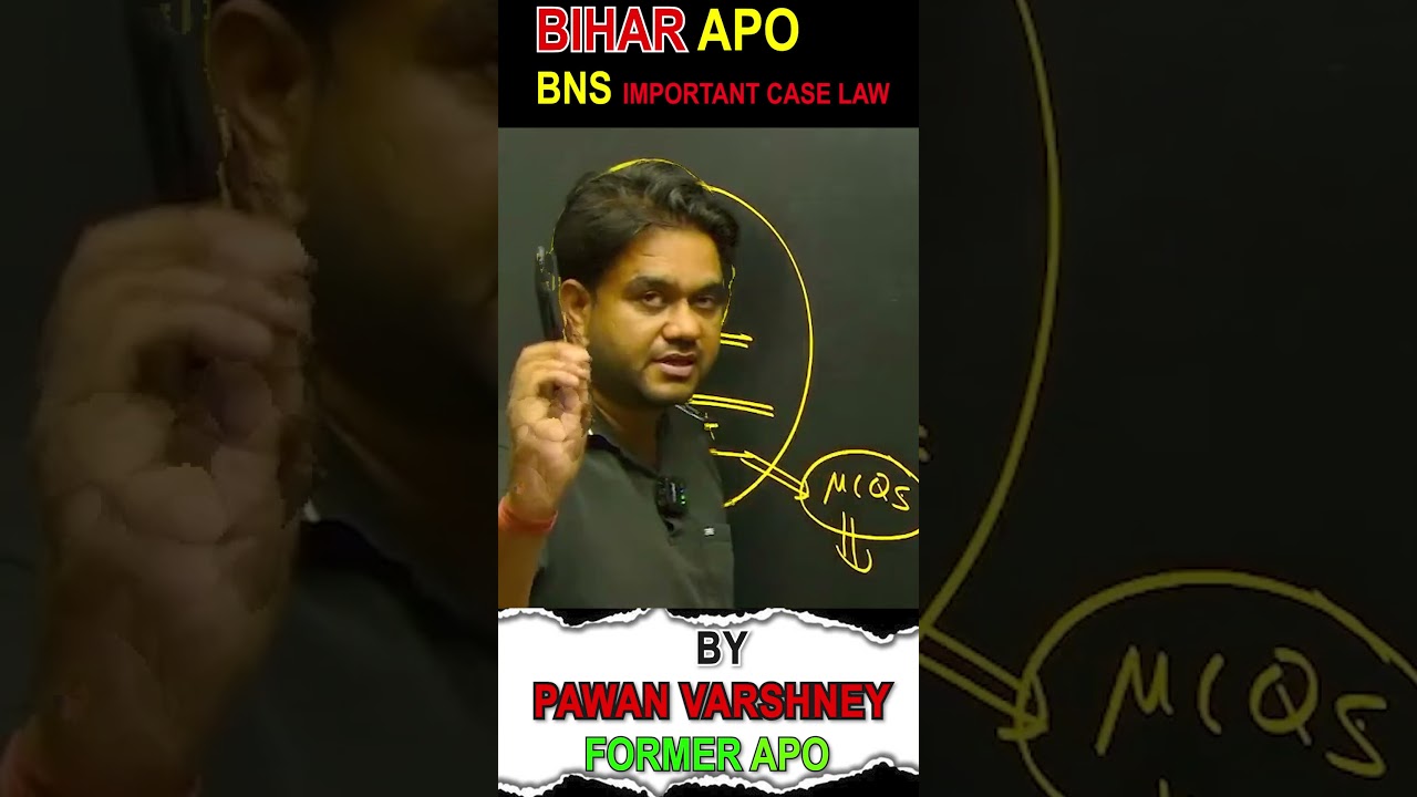 BIHAR APO 2026 PRELIMS | Important Case Laws of B.N.S. (Bharatiya Nyaya Sanhita) | By Former APO