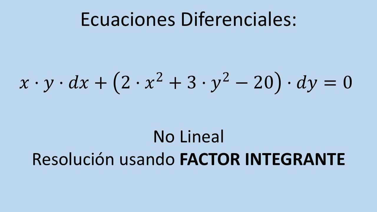 Ecuaciones Diferenciales - Ejemplo 16 - Búsqueda de un factor integrante