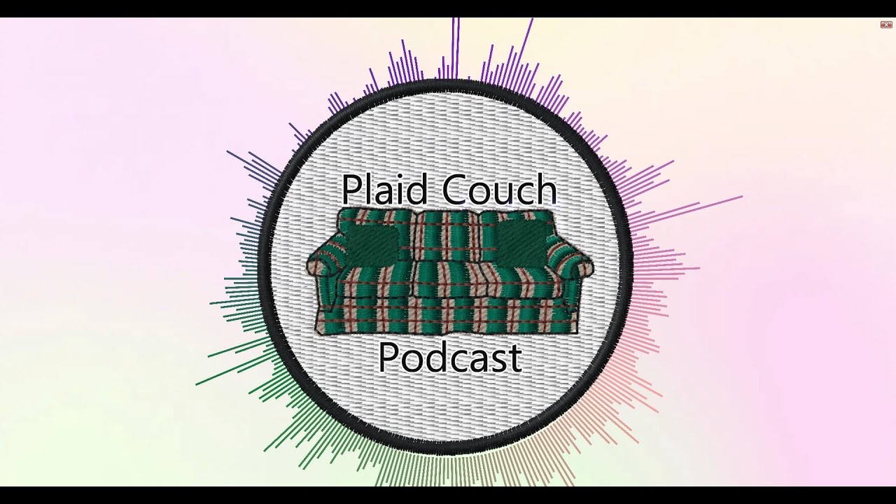 What is a Plaid Couch? || Plaid Couch Podcast #1
