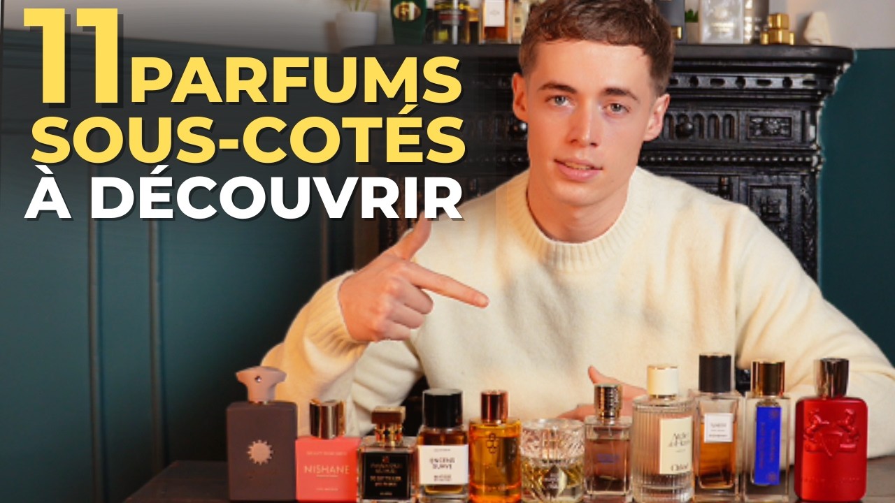 11 PARFUMS SOUS-CÔTÉS À DÉCOUVRIR ABSOLUMENT 🔥 (Les vraies pépites cachées)