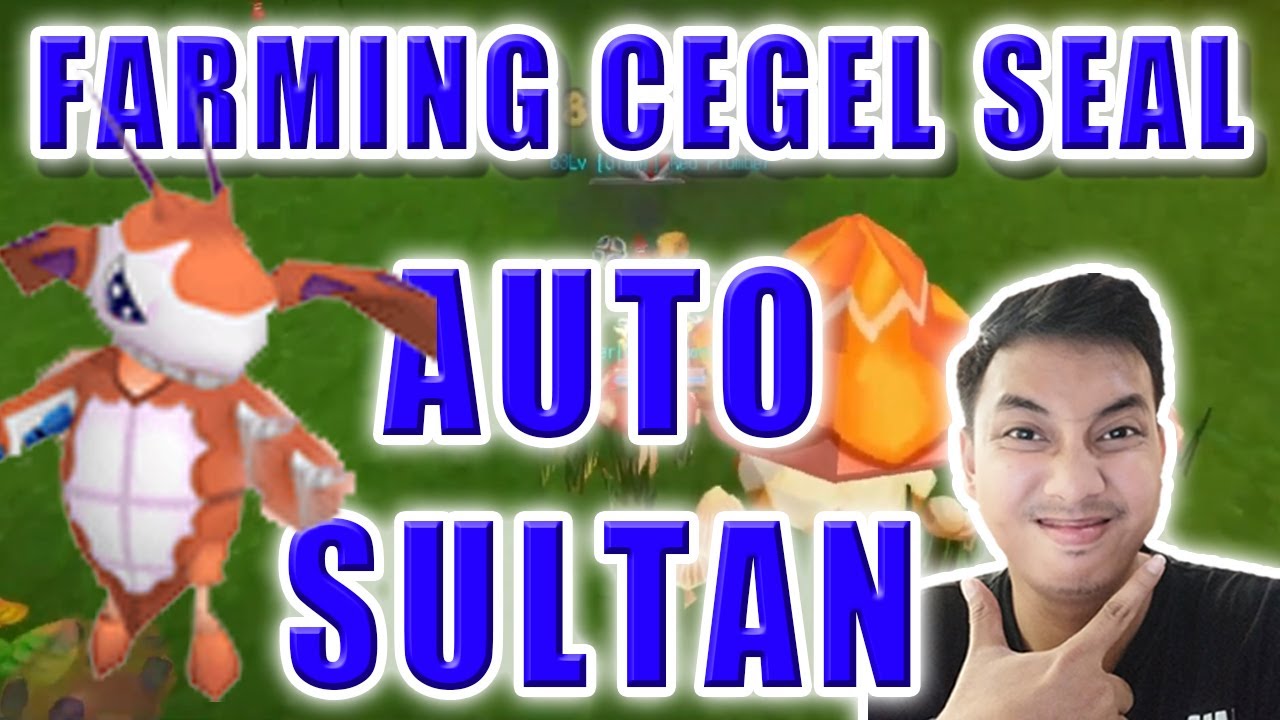 Tips & Trik Farming Cegel Part #5 Seal BOD