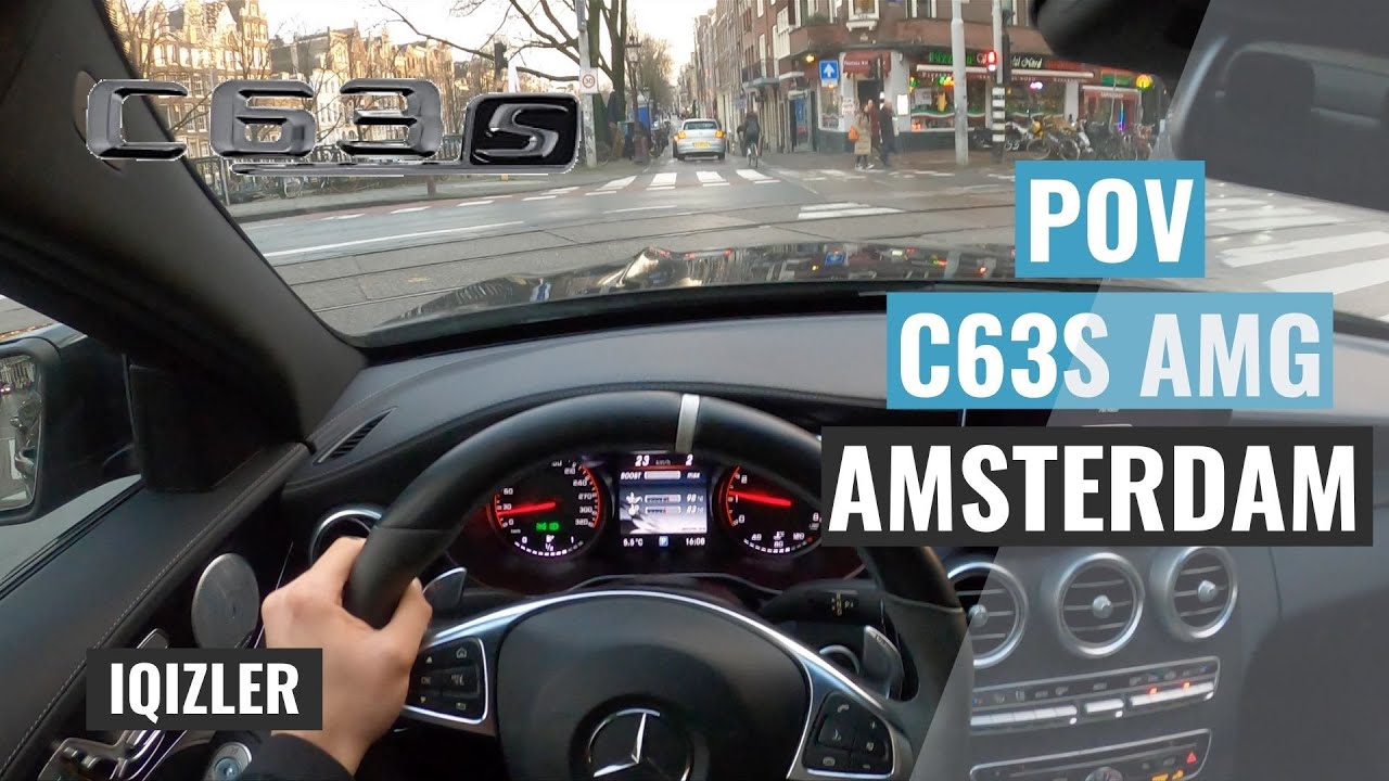 MERCEDES-AMG C63S POV AMSTERDAM CITY DRIVE!  | IQIZLER