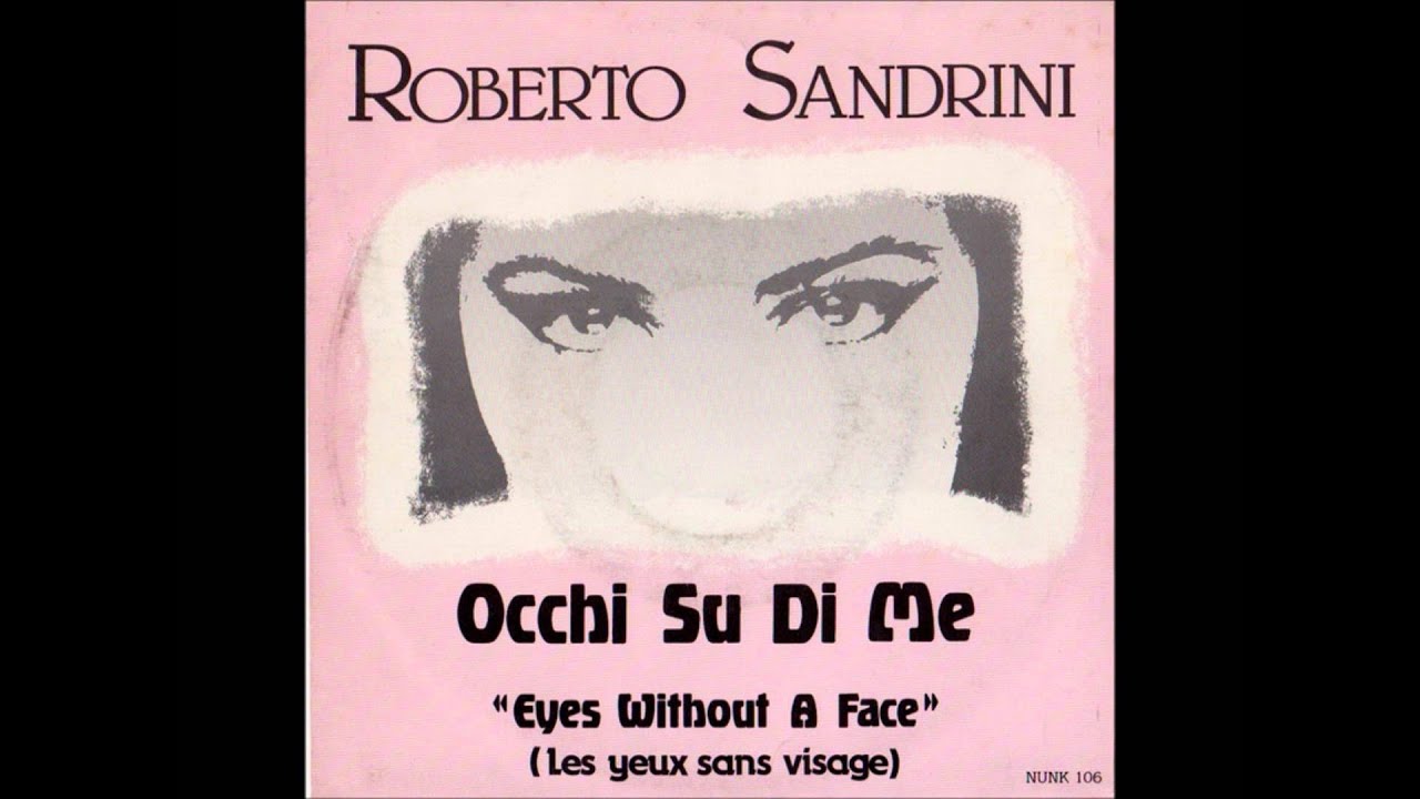 Roberto Sandrini - Occhi Su Di Me/Eyes/Without A Face (djiTalo Remix)